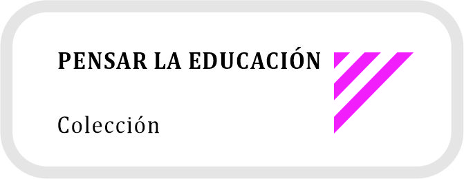 Colección Pensar la Educación