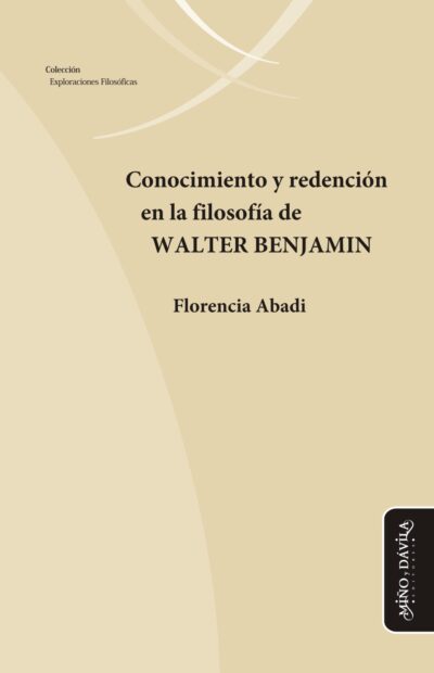 Conocimiento y redención en la filosofía de Walter Benjamin