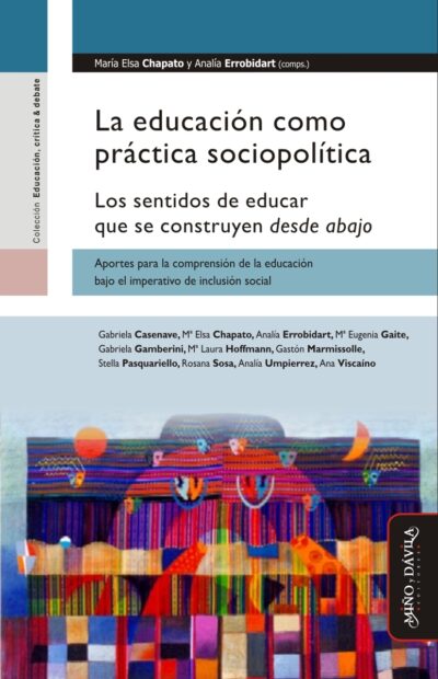 La educación como práctica sociopolítica