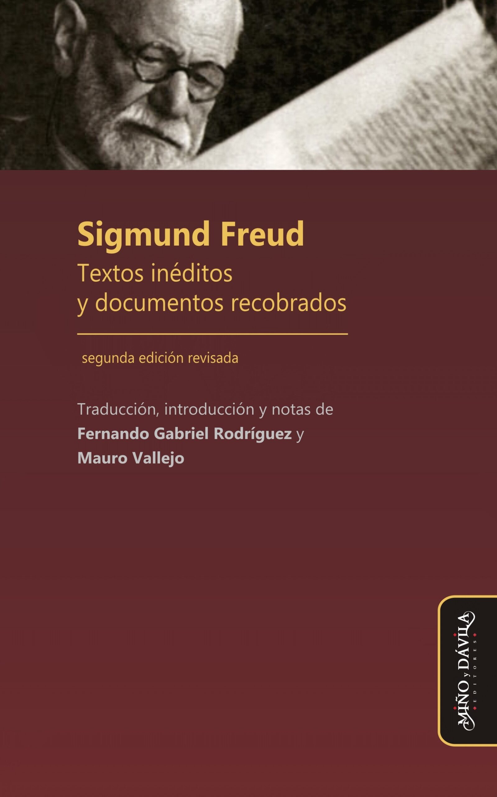 Sigmund Freud. Textos inéditos y documentos recobrados Sigmund Freud. Textos inéditos y documentos recobrados