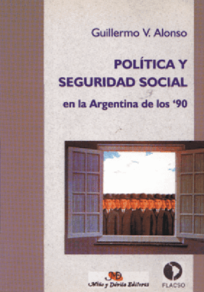 Política y seguridad social en la Argentina de los 90