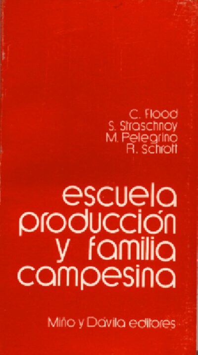 Escuela producción y familia campesina