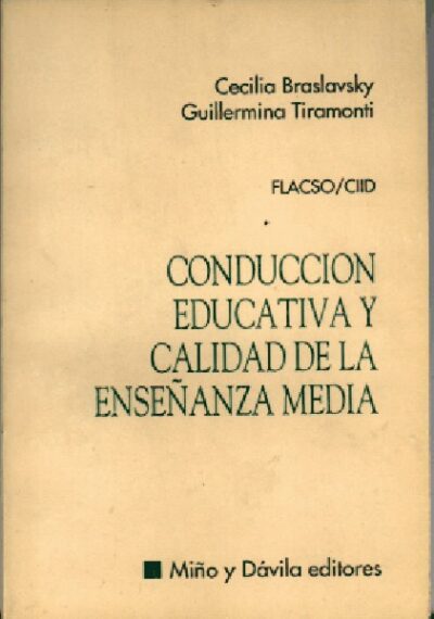 Conducción educativa y calidad de la enseñanza media