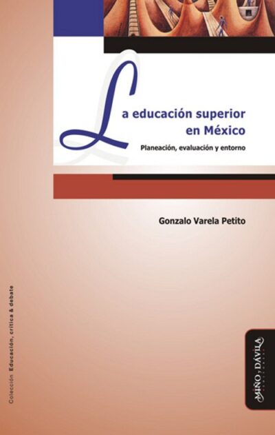 La educación superior en México