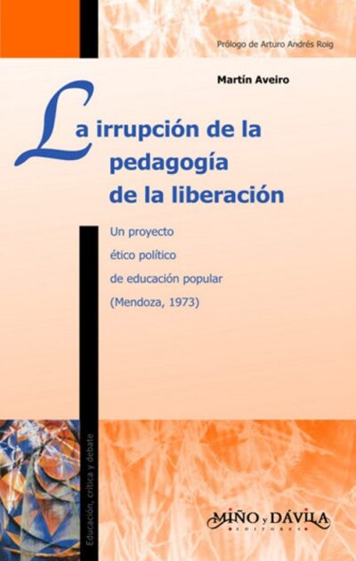 La irrupción de la pedagogía de la liberación