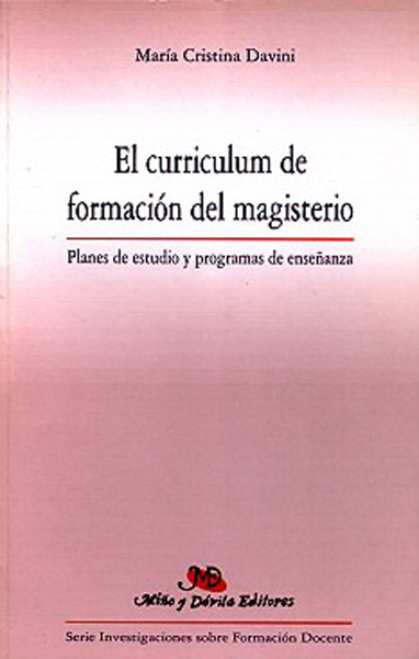El curriculum de formación del magisterio El curriculum de formación del magisterio