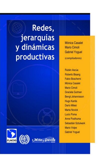 Redes, jerarquías y dinámicas productivas