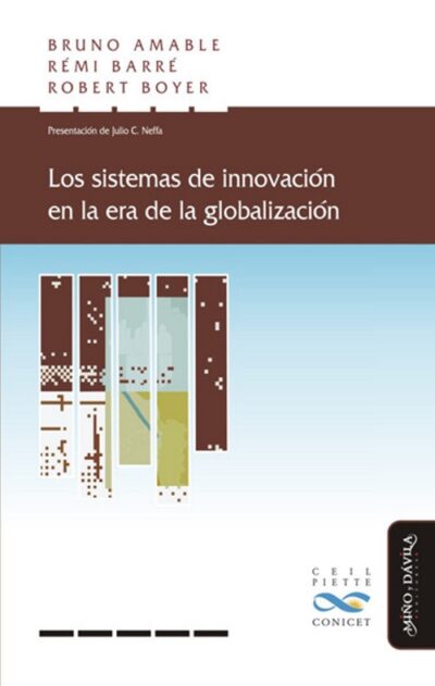 Los sistemas de innovación en la era de la globalización