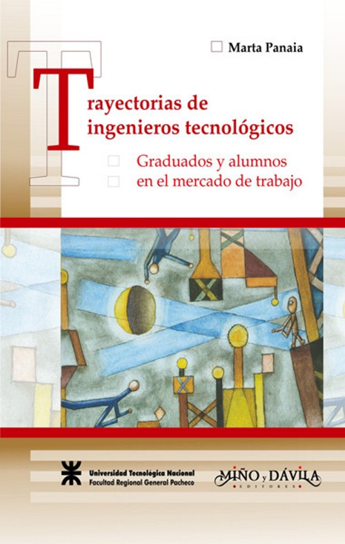 Trayectorias de ingenieros tecnológicos Trayectorias de ingenieros tecnológicos