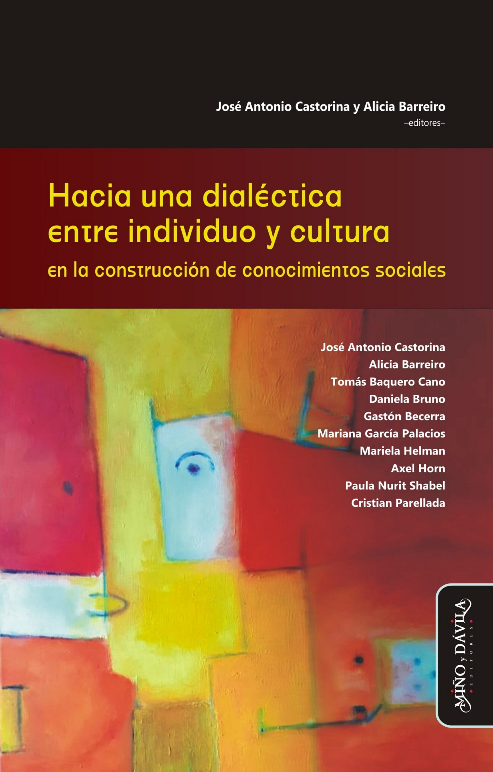 Hacia una dialectica entre individuo y cultura Hacia una dialectica entre individuo y cultura