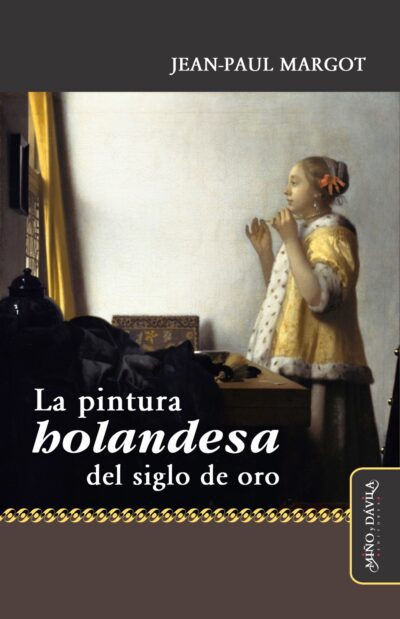 La pintura holandesa del Siglo de Oro