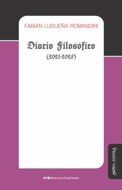 Diario Filosófico <br><a style="color: #6a6e73;">(2021-2025)</a>