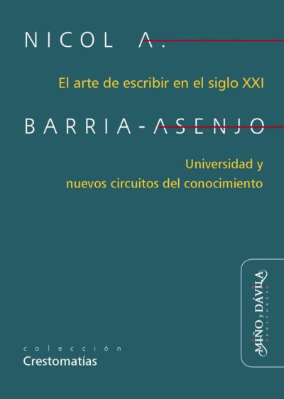 El arte de escribir en el siglo XXI. <br><a style="color: #6a6e73;">Universidad y nuevos circuitos del conocimiento</a>