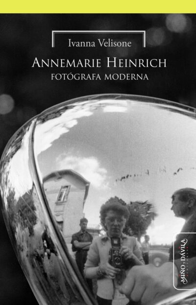Annemarie Heinrich<br><a style="color: #6a6e73;"> fotógrafa moderna</a>