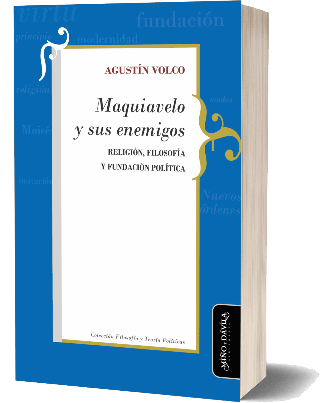 Maquiavelo y sus enemigos
